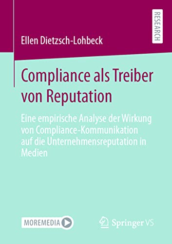 Compliance als Treiber von Reputation: Eine empirische Analyse der Wirkung von C [Paperback]