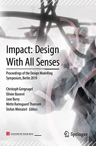 Impact: Design With All Senses: Proceedings of the Design Modelling Symposium, B [Paperback]