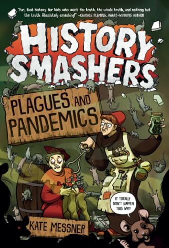 History Smashers: Plagues and Pandemics [Paperback]