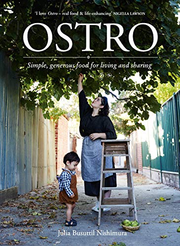 Ostro: Simple, generous food for living and sharing [Paperback]