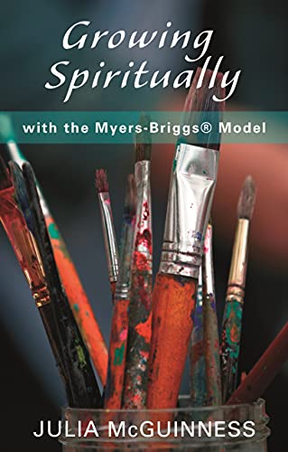 Groing Spiritually With The Myers-Briggs Model