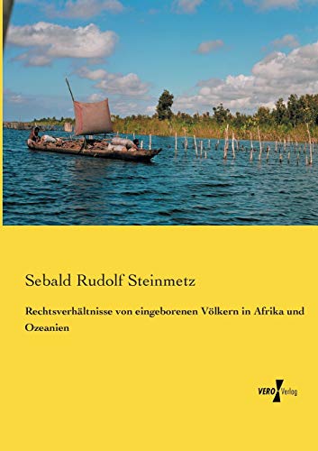 Rechtsverhaltnisse Von Eingeborenen Voelkern In Afrika Und Ozeanien