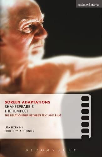 Screen Adaptations The Tempest A close study of the relationship between text  [Paperback]