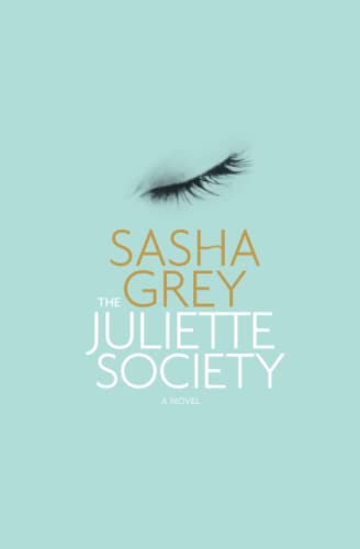 The Juliette Society [Paperback]