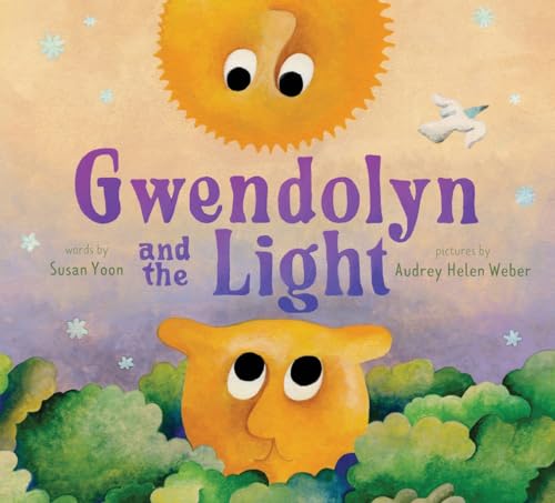 Gwendolyn and the Light: A Picture Book [Hardcover]