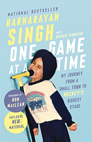 One Game at a Time: My Journey from a Small Town to Hockey's Biggest Stage [Paperback]