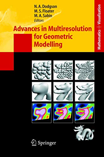 Advances in Multiresolution for Geometric Modelling [Paperback]