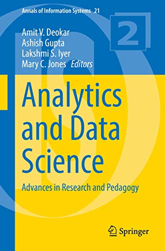 Analytics and Data Science Advances in Research and Pedagogy [Paperback]