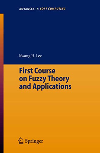 First Course on Fuzzy Theory and Applications [Paperback]