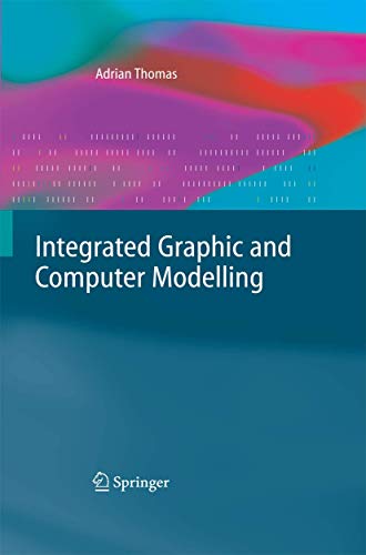 Integrated Graphic and Computer Modelling [Paperback]