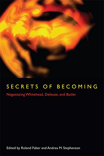 Secrets of Becoming Negotiating Whitehead, Deleuze, and Butler [Hardcover]