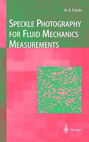 Speckle Photography for Fluid Mechanics Measurements [Hardcover]