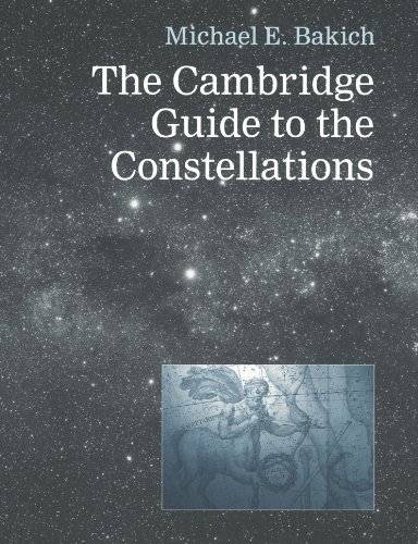 The Cambridge Guide to the Constellations [Paperback]