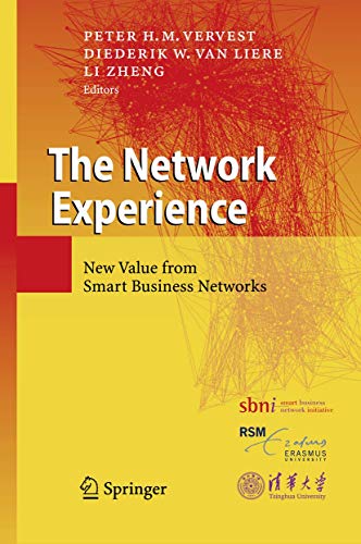 The Netork Experience Ne Value from Smart Business Netorks [Hardcover]