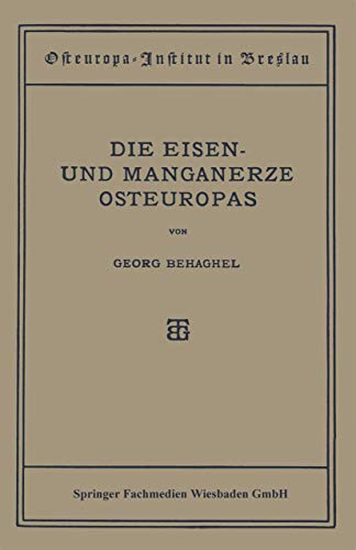 Die Eisen- und Manganerze Osteuropas [Paperback]