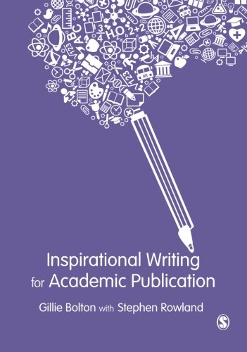 Inspirational Writing for Academic Publication [Paperback]