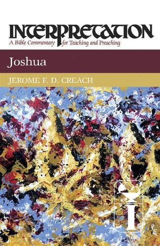 Joshua Interpretation A Bible Commentary For Teaching And Preaching [Paperback]