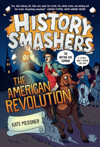 History Smashers: The American Revolution [Paperback]