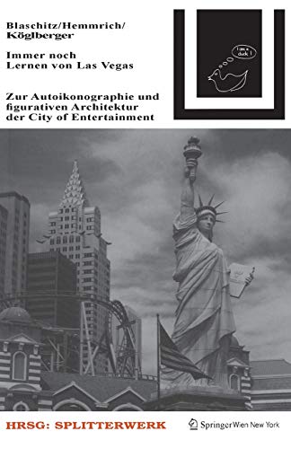 Immer noch Lernen von Las Vegas Zur Autoikonographie und figurativen Architektu [Paperback]