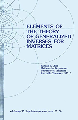 Elements of the Theory of Generalized Inverses of Matrices [Paperback]