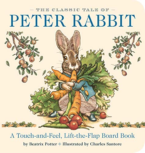 The Classic Tale of Peter Rabbit Touch-and-Feel Board Book [Board book]