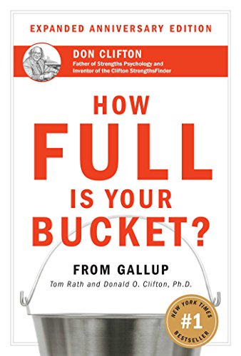 How Full Is Your Bucket? Anniversary Edition [Hardcover]