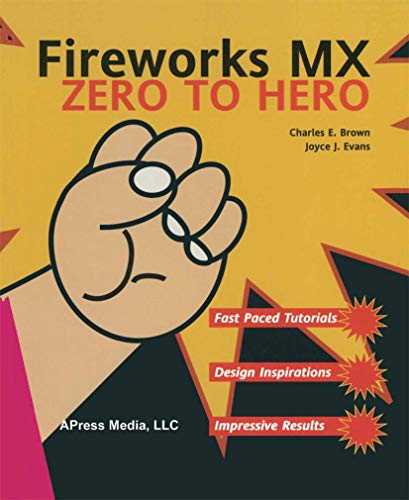 Fireworks MX Zero to Hero [Paperback]