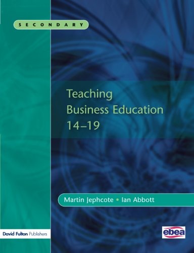 Teaching Business Education 14-19 [Paperback]