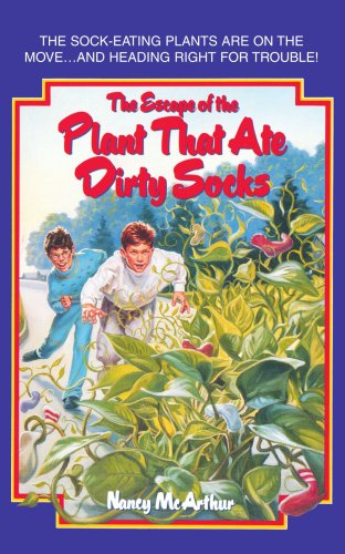 The Escape Of The Plant That Ate Dirty Socks [Paperback]