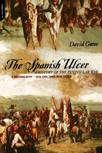 The Spanish Ulcer A History Of Peninsular War [Paperback]