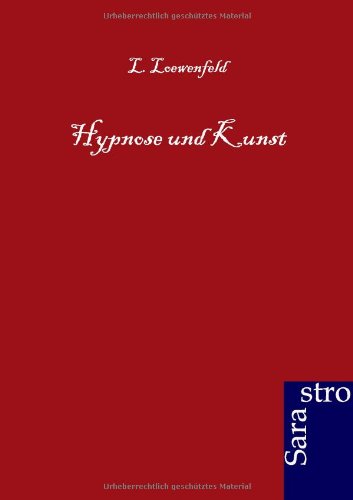 Hypnose Und Kunst (german Edition) [Paperback]