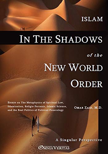 Islam In The Shado Of The Ne World Order [Paperback]