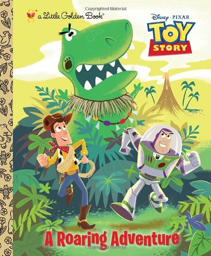 A Roaring Adventure (disney/pixar Toy Story)