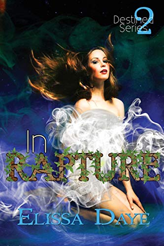 In Rapture Destined Series (volume 2) [Paperback]