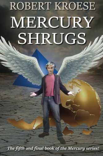 Mercury Shrugs (volume 5) [Paperback]