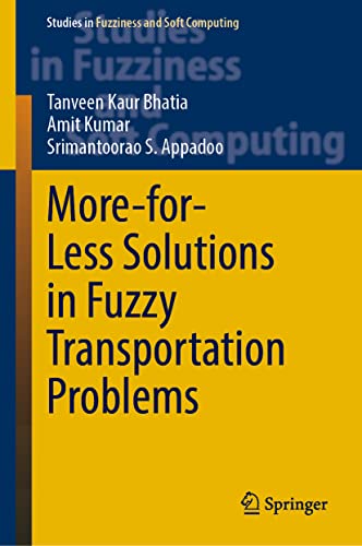 More-for-Less Solutions in Fuzzy Transportation Problems [Hardcover]