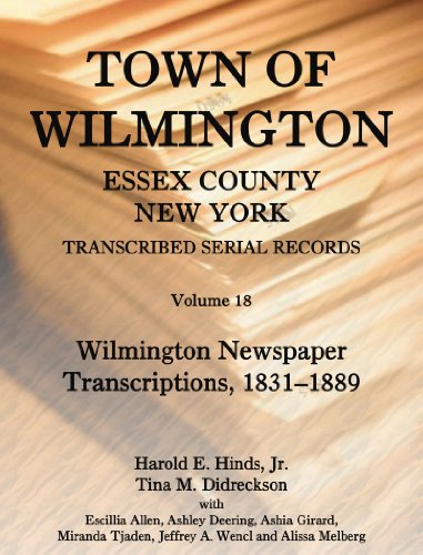 Ton Of Wilmington, Essex County, Ne York, Transcribed Serial Records [Paperback]