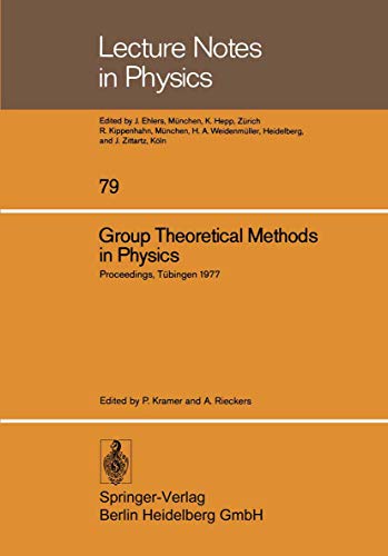 Group Theoretical Methods in Physics: Sixth International Colloquium Tbingen 19 [Paperback]