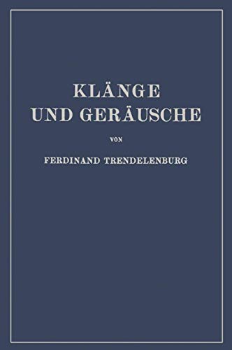 Klnge und Gerusche Methoden und Ergebnisse der Klangforschung  Schallahrneh [Paperback]