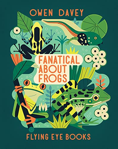 Fanatical About Frogs [Paperback]