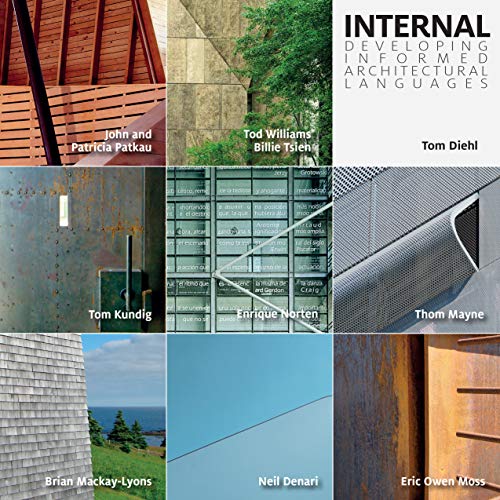 Internal: Developing Informed Architectural Languages [Paperback]