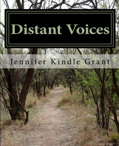 Distant Voices ~ Our Kindle Heritage The Ancestral Line Of Effie Thompson Kindl [Paperback]