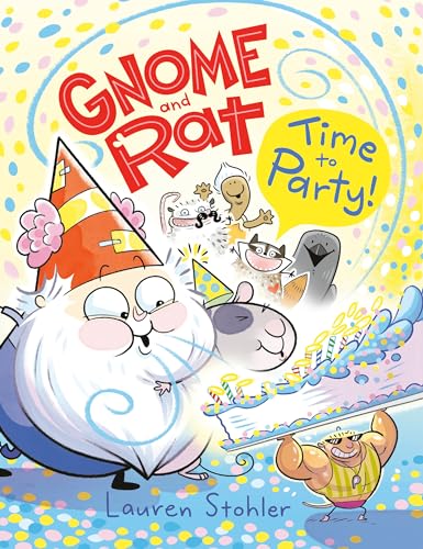 Gnome and Rat: Time to Party!: (A Graphic Novel) [Hardcover]