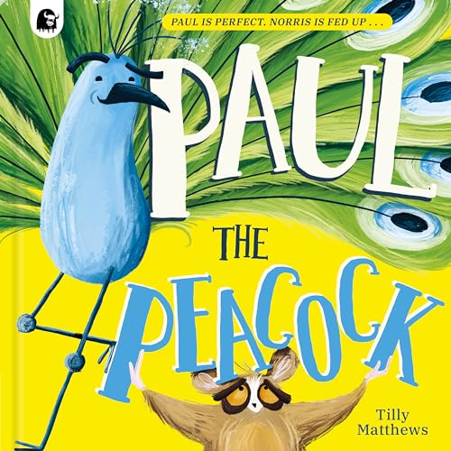 Paul the Peacock [Hardcover]