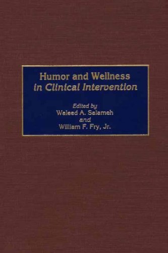 Humor And Wellness In Clinical Intervention [Hardcover]