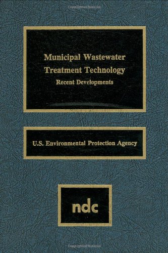 Municipal Wasteater Treatment Technology Recent Developments [Hardcover]