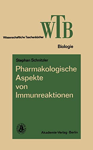 Pharmakologische Aspekte von Immunreaktionen [Paperback]