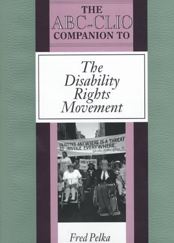 The Abc-Clio Companion To The Disability Rights Movement (clio Companions) [Hardcover]