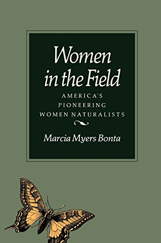 Women In The Field America's Pioneering Women Naturalists [Paperback]