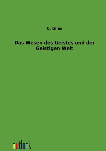 Das Wesen Des Geistes Und Der Geistigen Welt (german Edition) [Paperback]